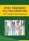 H1N1 Pandemic Flu Vaccination Training manual